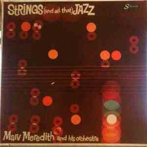 Marv Meredith - Strings And All That Jazz!