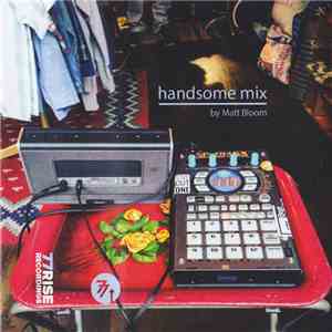 Matt Bloom  - Handsome Mix