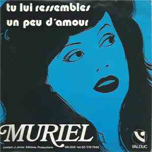 Muriel  - Tu Lui Ressembles