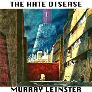 Murray Leinster - The Hate Disease