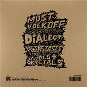 Must Volkoff Featuring Dialect  - Metastasis / Jewels + Crystals