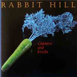 Rabbit Hill - Carrots And Sticks