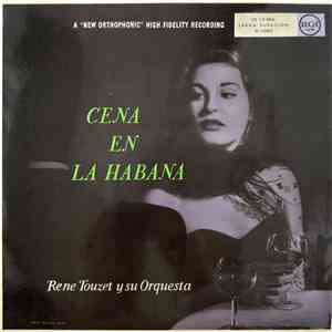 Rene Touzet Y Su Orquesta - Cena En La Habana