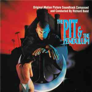 Richard Band - The Pit And The Pendulum (Original Motion Picture Soundtrack ...