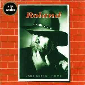 Roland - Last Letter Home