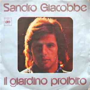 Sandro Giacobbe - Il Giardino Proibito