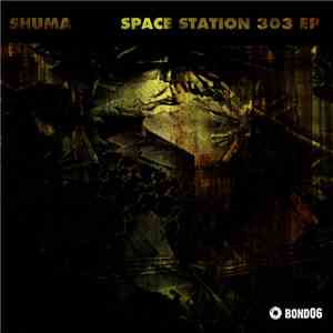 Shuma - Space Station 303 EP