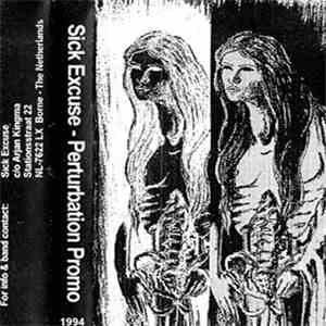 Sick Excuse  - Perturbation