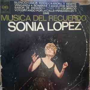 Sonia Lopez - Musica Del Recuerdo