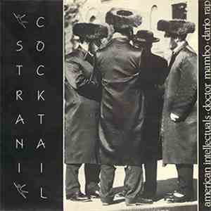 Strani Cocktail - American Intellectuals / Doctor Mambo / Dario Rap