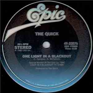 The Quick - One Light In A Blackout