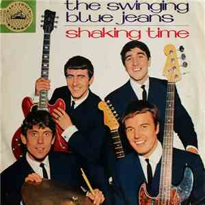 The Swinging Blue Jeans - Shaking Time