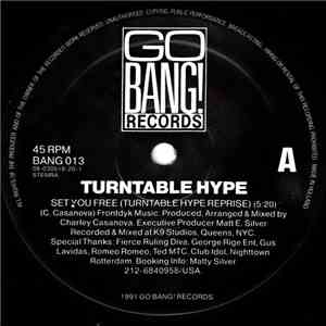 Turntable Hype - Set You Free Reprise