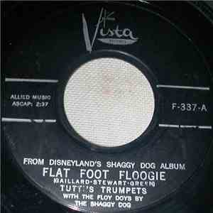 Tutti's Trumpets / Shaggy's Speech - Flat Foot Floogie / Dog-Gone It, It's  ...