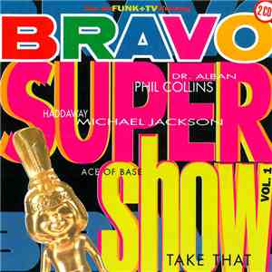 Various - Bravo Super Show Vol. 1