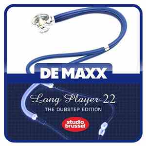 Various - De Maxx Long Player 22 - The Dubstep Edition