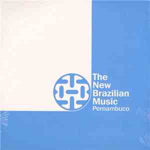 Various - The New Brazilian Music Pernambuco