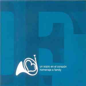 Various - Un Soplo En El Corazón. Homenaje A Family