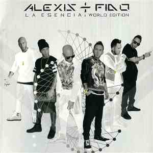 Alexis & Fido - La Esencia : World Edition