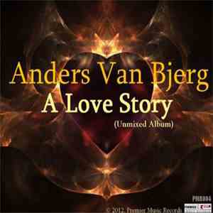 Anders Van Bjerg - A Love Story