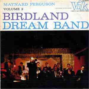 Birdland Dream Band / Maynard Ferguson - Birdland Dream Band Volume 2