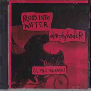 Blood Into Water / Darph/Nader - (A Split Release)