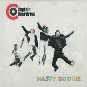 Captain Overdrive - Nasty Boogie