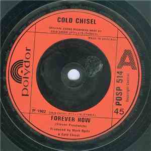 Cold Chisel - Forever Now