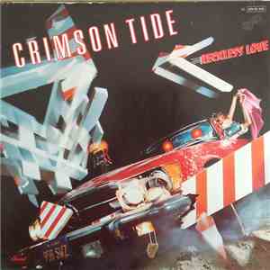 Crimson Tide - Reckless Love