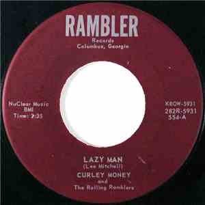 Curley Money And The Rolling Ramblers - Lazy Man