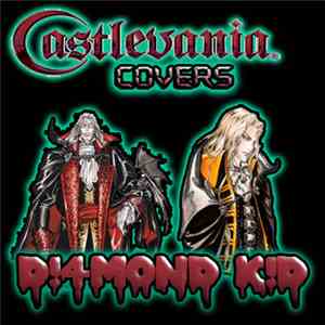 D!4m0nd K!d - Castlevania Covers
