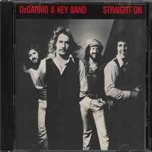 DeGarmo & Key - Straight On