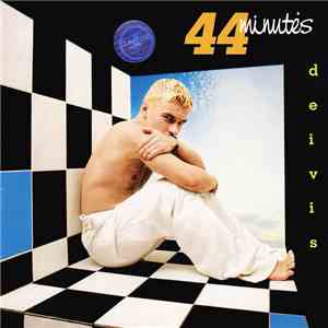 Deivis - 44 Minutės