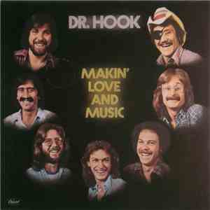 Dr. Hook - Makin' Love And Music