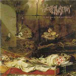 Encoffination - O' Hell, Shine In Thy Whited Sepulchres