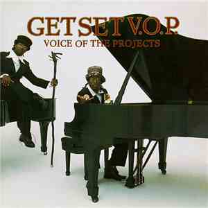Get Set V.O.P. - Voice Of The Projects
