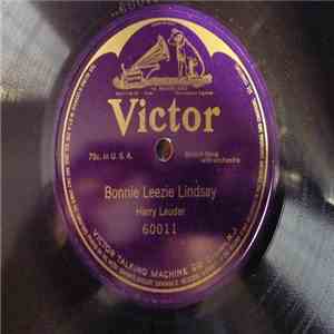 Harry Lauder - Bonnie Leezie Lindsay