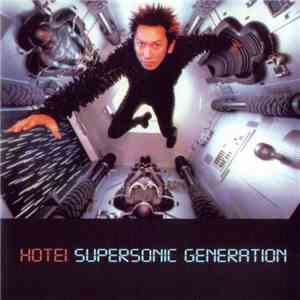 Hotei - Supersonic Generation