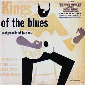 Jim Jackson  / Furry Lewis / Frank Stokes / Ishman Bracey - Kings Of The Bl ...
