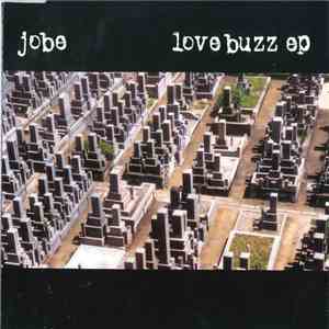 Jobe  - Love Buzz EP