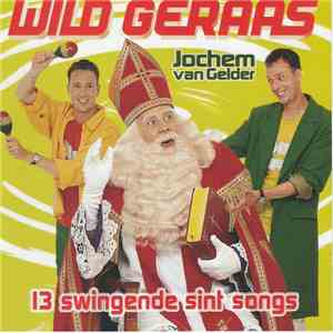 Jochem Van Gelder - Wild Geraas