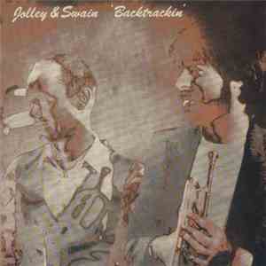 Jolley & Swain - Backtrackin'