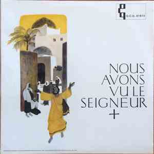 Les Petits Chanteurs Du Mont-Royal - Nous Avons Vu Le Seigneur