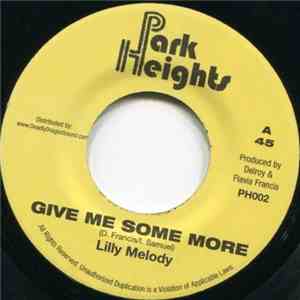 Lilly Melody - Give Me Some More
