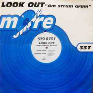 Look Out  - Am Stram Gram
