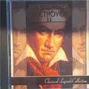 Ludwig van Beethoven - The Greatest Works Of Beethoven II