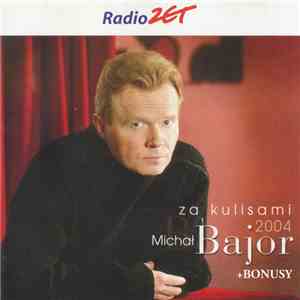 Michał Bajor - Za Kulisami