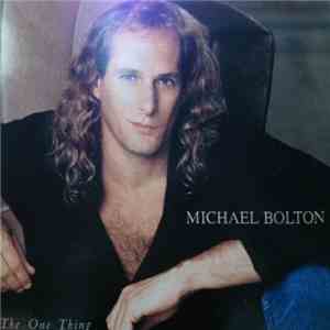 Michael Bolton - The One Thing
