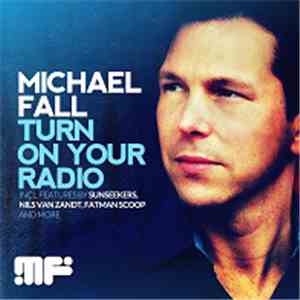 Michael Fall - Turn On Your Radio