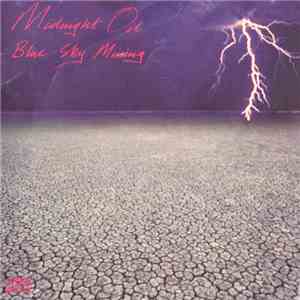 Midnight Oil - Blue Sky Mining